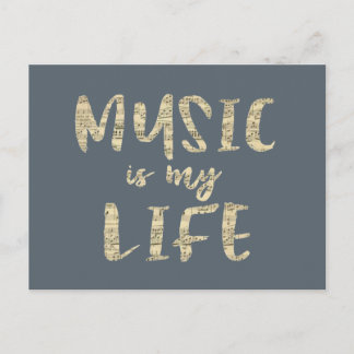 Music is my Life Quote Postcard