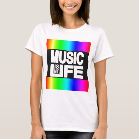 Music Is My Life Rainbow T-shirt