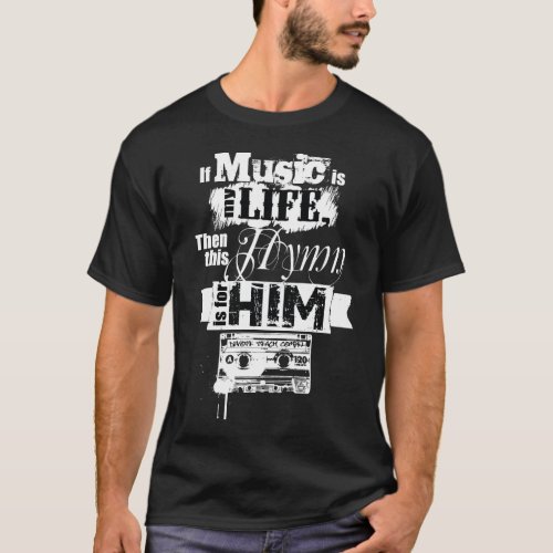 Music Is My Life T_Shirt