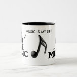 Music Is My Life Two-tone Coffee Mug at Zazzle