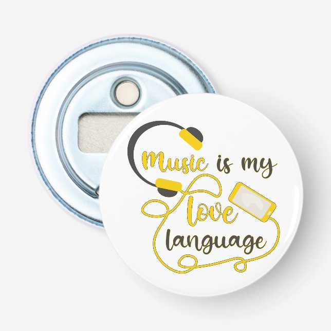 Music is my love language romantic phrase bottle opener (Front)