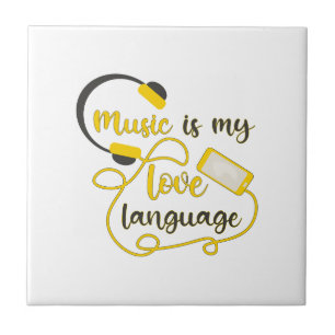 Music is my love language romantic phrase ceramic tile