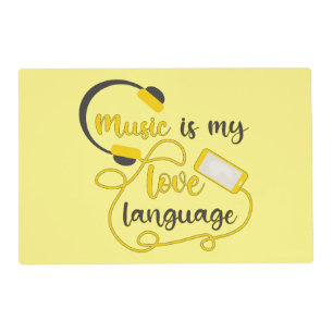 Music is my love language romantic phrase placemat