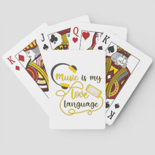 Music is my love language romantic phrase poker cards