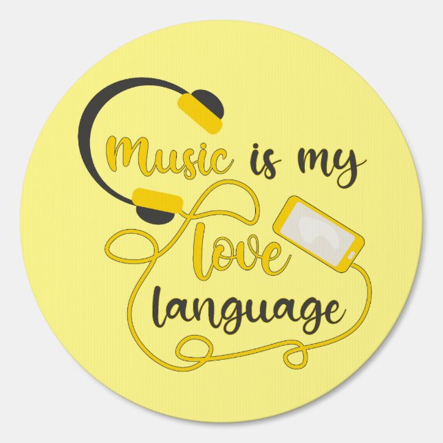 Music is my love language romantic phrase sign (Front)