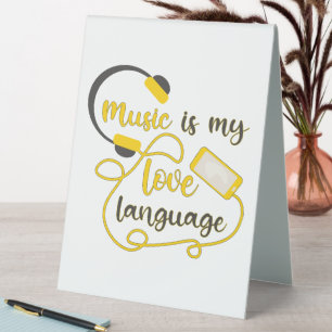 Music is my love language romantic phrase table tent