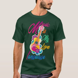 Music is My Love Language T-Shirt