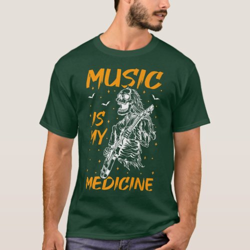 Music Is My Medicine Skeleton Playing Guitar Hallo T_Shirt