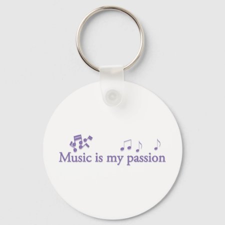 Music Is My Passion Keychain
