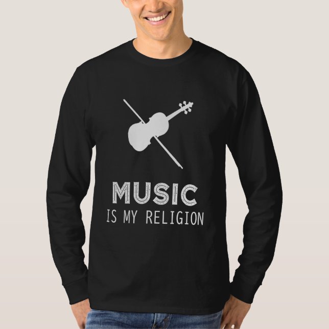Music Is My Religion Violin Hoodie Long Sleeve Swe T-Shirt (Front)
