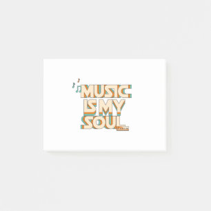 Music Is My Soul  Post-it Notes