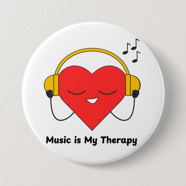 Music Is My Therapy – Inspiring Music Lover Quote  Button (Front)