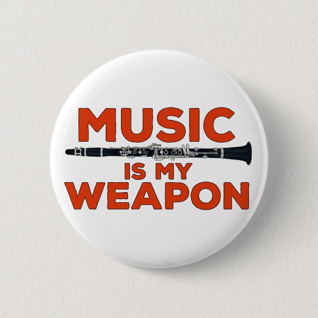 Music is My Weapon Button (Front)