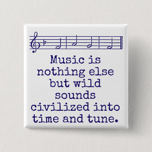 Music Is Nothing Else - Music Quote Button
