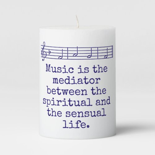 Music Is The Mediator _ Music Quote  Pillar Candle