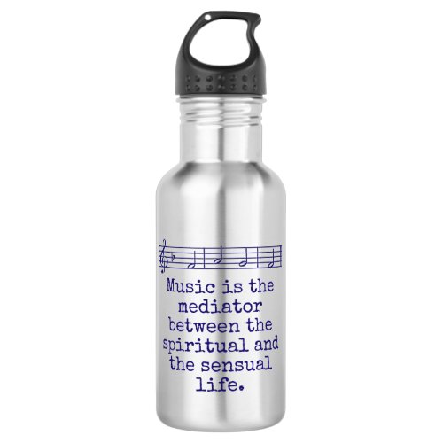 Music Is The Mediator _ Music Quote  Stainless Steel Water Bottle