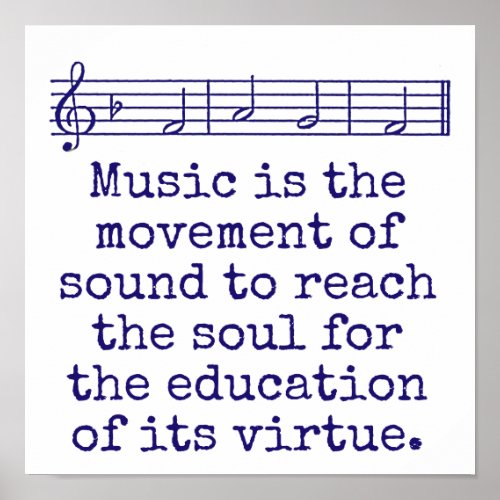 Music Is The Movement Of Sound _ Music Quote  Poster