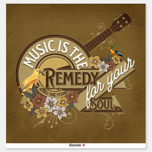 Music is the Soul Remedy Sticker