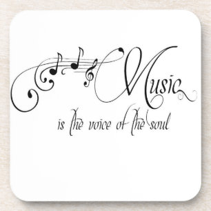 Music Is The Voice Of The Soul Coaster