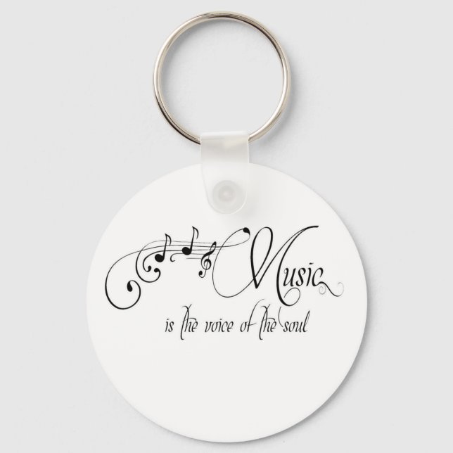 Music Is The Voice Of The Soul Keychain (Front)