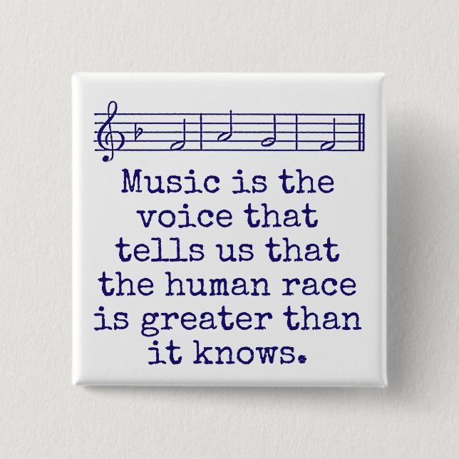 Music Is The Voice That Tells - Music Quote  Button (Front)