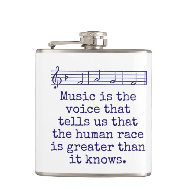 Music Is The Voice That Tells - Music Quote  Flask (Front)