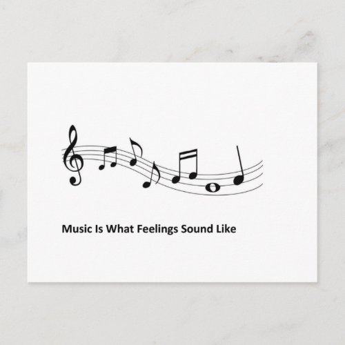 Music Is What Feeling Sound Like Postcard