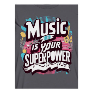 Music Is Your Superpower option 2 Poster