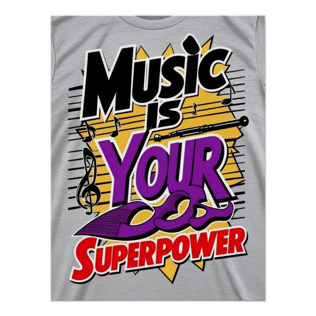 Music Is Your Superpower option 3 Poster (Front)
