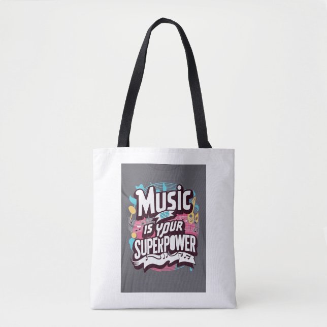 Music Is Your Superpower option 3 Tote Bag (Front)
