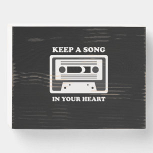 Music Keep A Song In Your Heart Wooden Box Sign