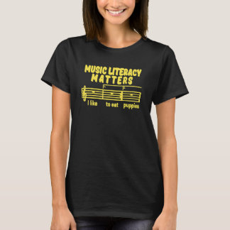 Music Literacy Matters I Like To Eat Puppies 40 T-Shirt