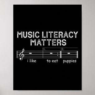 Music Literacy S I Like To Eat Puppies Poster