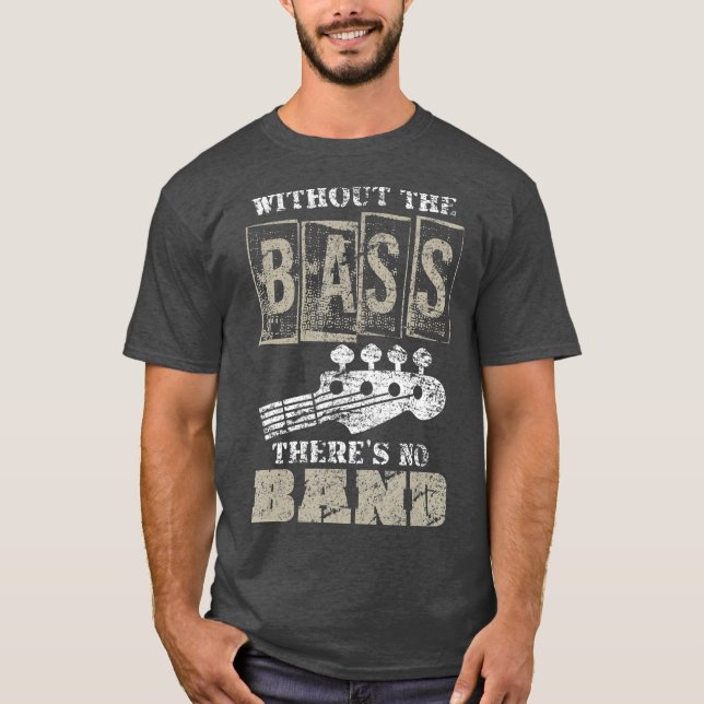 Music Lover Gift Idea Bass Player Bass Guitar T-Shirt (Front)