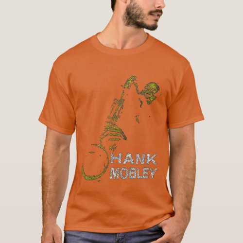 Music Lover Hank Mobley Retro Saxophone Graphic Pr T_Shirt