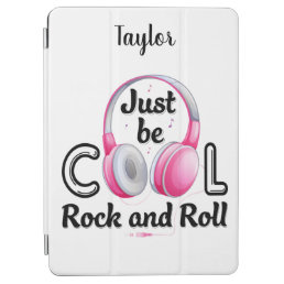 Music Lover Just Be Cool Rock and Roll iPad Air Cover