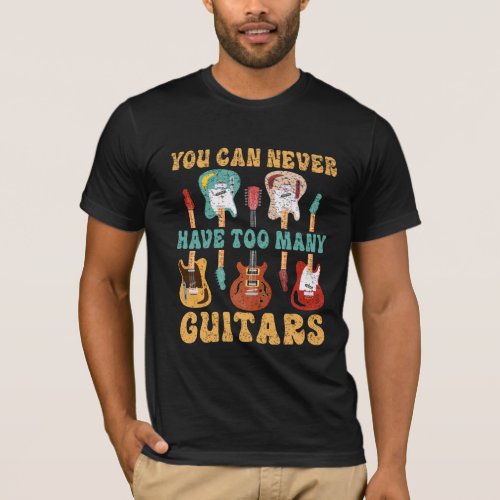 Music Lovers T_Shirt _ You Can Never Have Too Many