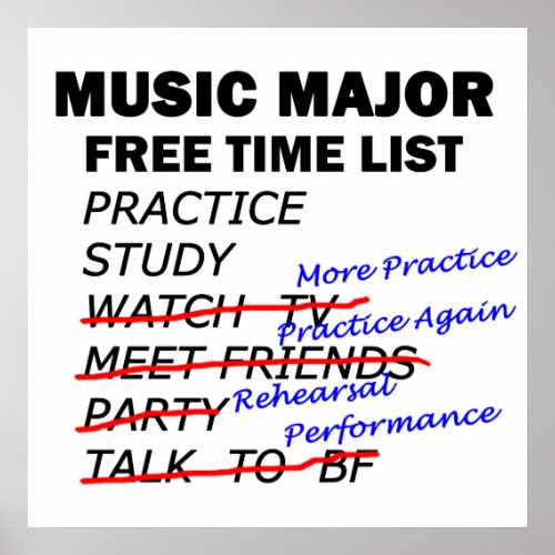 Music Major Free Time _ Girl Poster