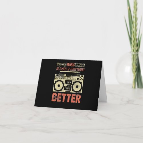Music Makes Everything Better Old School Boom Box Card