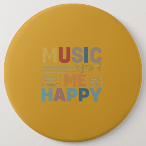 Music makes me happy  button