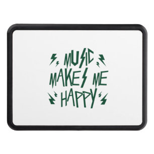 Music Makes Me Happy Hitch Cover