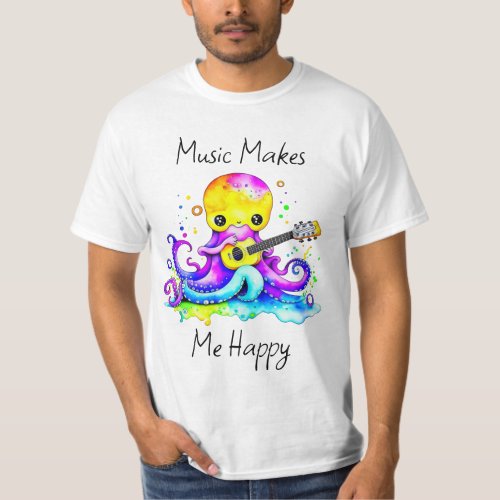 Music Makes Me Happy  Octopus Playing Guitar T_Shirt