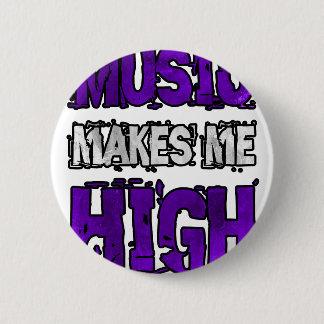 Music makes me high button