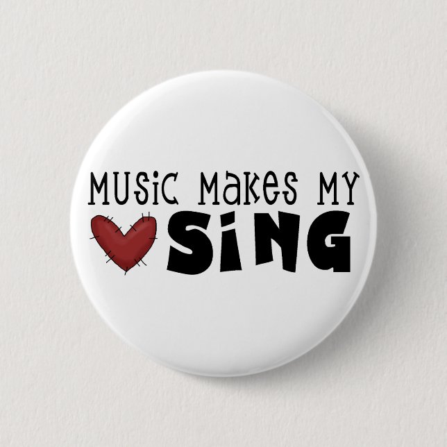 Music Makes My Heart Sing Tshirts and Gifts Pinback Button (Front)