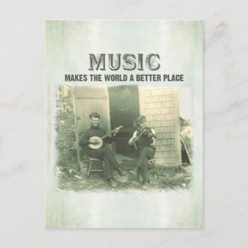 Music Makes The World A Better Place Vintage Photo Postcard by OutFrontProductions at Zazzle