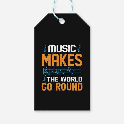 Music Makes The World Go Round Gift Tags