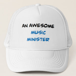 music minister2, awesome trucker hat