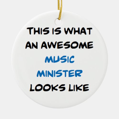 music minister awesome ceramic ornament