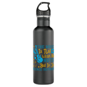 Music - Music Is Not In The Notes Stainless Steel Water Bottle