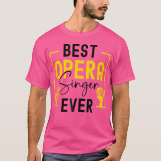 Music Musical Choir Opera Singer T-Shirt